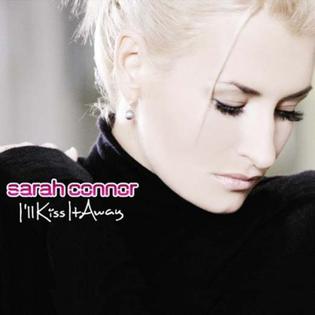 Ill Kiss It Away 2008 single by Sarah Connor