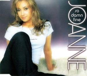 So Damn Fine 2001 single by Joanne Accom