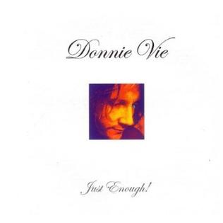 <i>Just Enough!</i> 2003 studio album by Donnie Vie