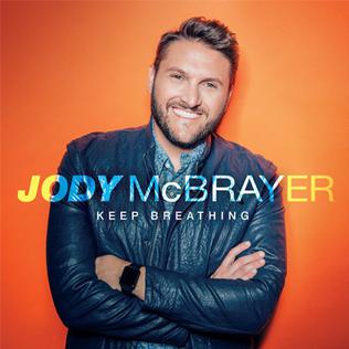 <i>Keep Breathing</i> (album) 2016 studio album by Jody McBrayer