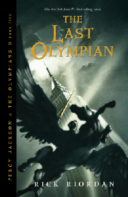 <i>The Last Olympian</i> American childrens novel, 2009, fifth and last in the Percy Jackson series