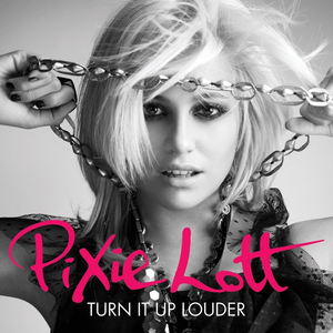File:Pixie Lott - Turn It Up Louder.png
