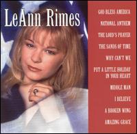 <i>God Bless America</i> (LeAnn Rimes album) compilation album by LeAnn Rimes