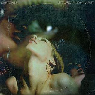 <i>Saturday Night Wrist</i> album by Deftones