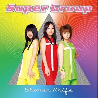 <i>Super Group</i> 2008 studio album by Shonen Knife