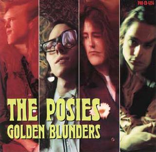 Golden Blunders Lyrics - The Posies - Only on JioSaavn