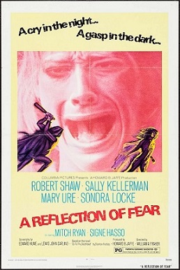 <i>A Reflection of Fear</i> 1972 film by William A. Fraker