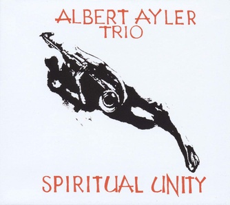 File:AlbertAylerSpiritualUnity.jpg