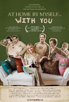 <i>At Home by Myself...With You</i> 2009 Canadian comedy-drama film