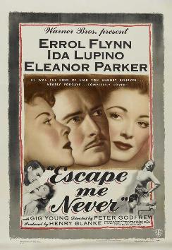 <i>Escape Me Never</i> (1947 film) 1947 film by Peter Godfrey