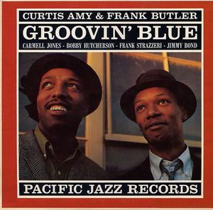 <i>Groovin Blue</i> 1961 studio album by Curtis Amy & Frank Butler