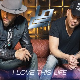 I Love This Life (LoCash song)