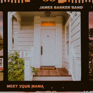 <span class="mw-page-title-main">Meet Your Mama</span> 2023 song by James Barker Band