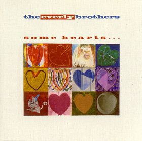 <i>Some Hearts</i> (The Everly Brothers album) album