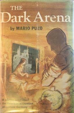 <i>The Dark Arena</i> 1955 novel by Mario Puzo