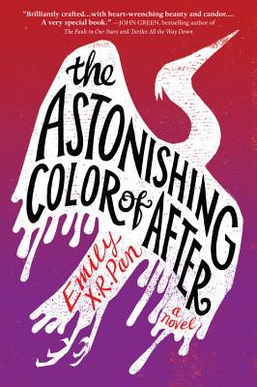 <i>The Astonishing Color of After</i> 2018 young adult novel by Emily X. R. Pan