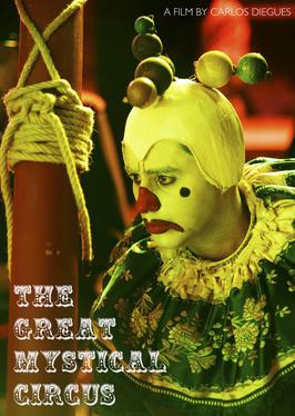 <i>The Great Mystical Circus</i> (film) 2016 film directed by Carlos Diegues