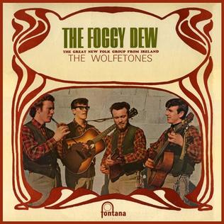 <i>The Foggy Dew</i> (album) 1965 studio album by The Wolfe Tones