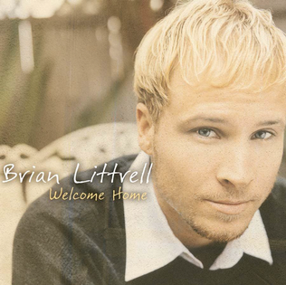 <span class="mw-page-title-main">Welcome Home (You)</span> 2006 single by Brian Littrell