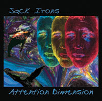 <i>Attention Dimension</i> 2004 studio album by Jack Irons