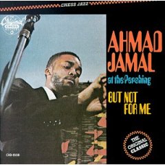 <i>At the Pershing: But Not for Me</i> 1958 live album by Ahmad Jamal