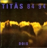 <i>Titãs – 84 94 Dois</i> compilation album by Titãs