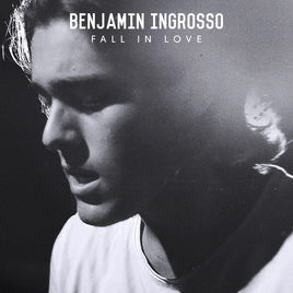 Fall in Love (Benjamin Ingrosso song) 2015 single by Benjamin Ingrosso