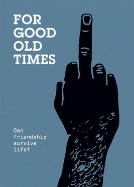 For Good Old Times poster.jpg