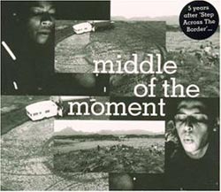 <i>Middle of the Moment</i> (soundtrack) 1995 soundtrack album by Fred Frith