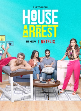 <i>House Arrest</i> (2019 film) Indian Hindi-language comedy on Netflix