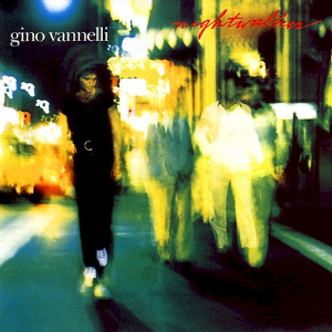 <i>Nightwalker</i> (album) 1981 studio album by Gino Vannelli