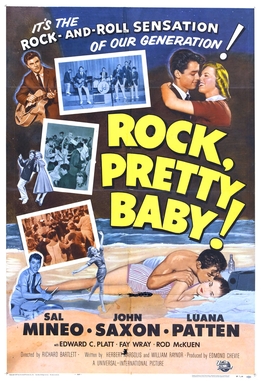 <i>Rock, Pretty Baby</i> 1956 film by Richard Bartlett