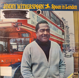 <i>Spoon in London</i> 1965 studio album by Jimmy Witherspoon