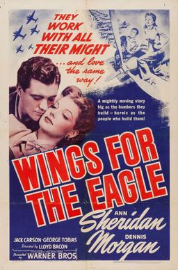 <i>Wings for the Eagle</i> 1942 film by Lloyd Bacon