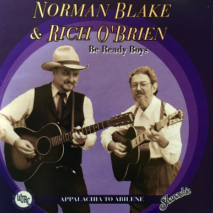 <i>Be Ready Boys: Appalachia to Abilene</i> album by Norman Blake