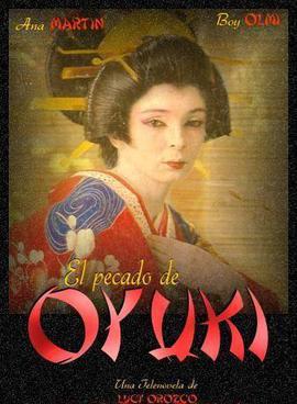 <i>El pecado de Oyuki</i> (TV series) Mexican television series