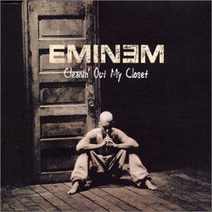 Cleanin Out My Closet 2002 single by Eminem