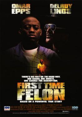 File:First Time Felon FilmPoster.jpeg