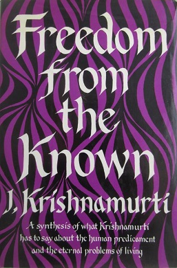 <i>Freedom from the Known</i> Book by Jiddu Krishnamurti