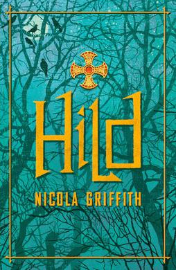 File:Hild-by-Nicola-Griffith-pub-Blackfriars-cover-by-Balbusso.jpg