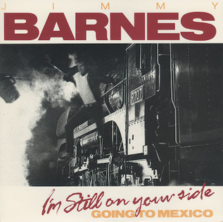 Im Still on Your Side 1988 single by Jimmy Barnes