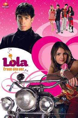 <i>Lola: Once Upon a Time</i> Mexican TV series or program