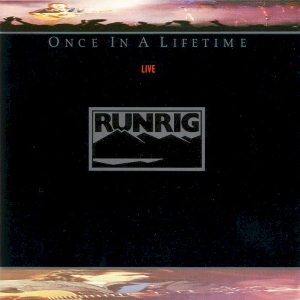 Once in a Lifetime (Runrig album) - Wikipedia