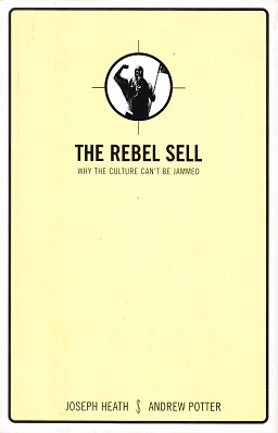 <i>The Rebel Sell</i>