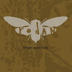 <i>Fifteen Quiet Years</i> 2013 compilation album by Rodan