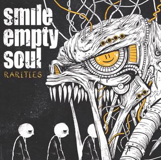 <i>Rarities</i> (Smile Empty Soul album) 2017 compilation album by Smile Empty Soul