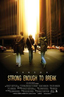 <i>Strong Enough to Break</i> 2006 film