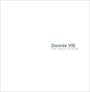 <i>The White Album</i> (Donnie Vie album) 2014 studio album by Donnie Vie