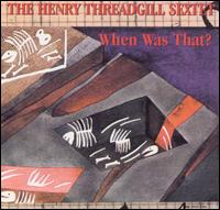 <i>When Was That?</i> 1982 studio album by Henry Threadgill
