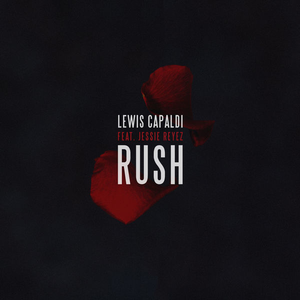<span class="mw-page-title-main">Rush (Lewis Capaldi song)</span> 2018 single by Lewis Capaldi featuring Jessie Reyez